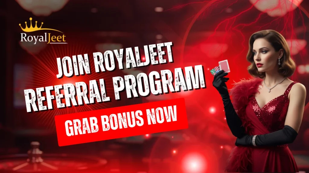 Join RoyalJeet Referral Program & Grab Bonus Now