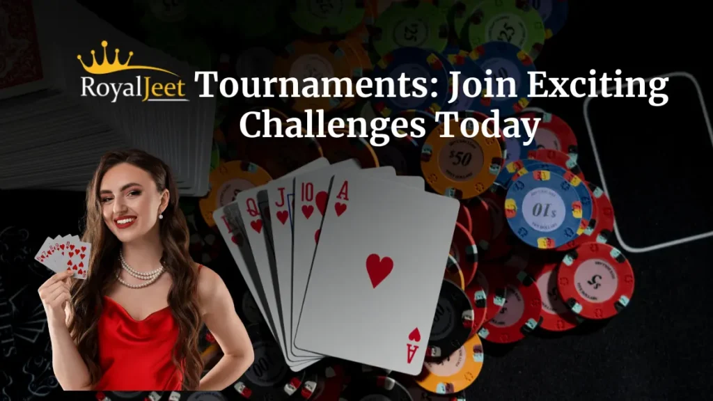 RoyalJeet Tournaments Join Exciting Challenges Today