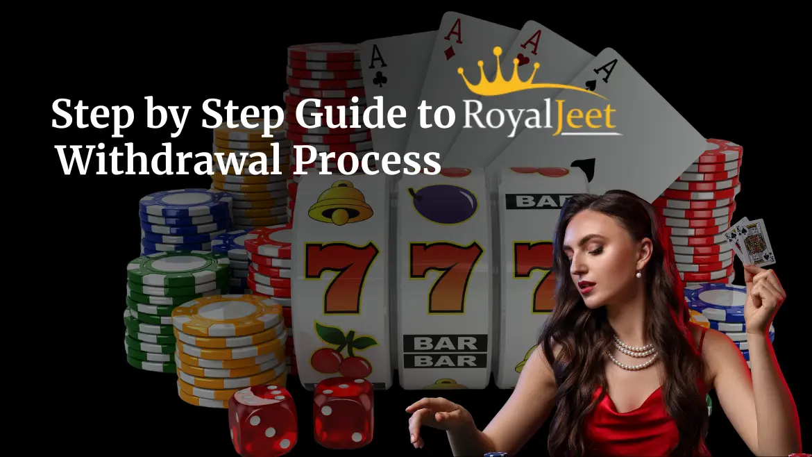 Step-by-Step Guide to Royaljeet Withdrawal Process