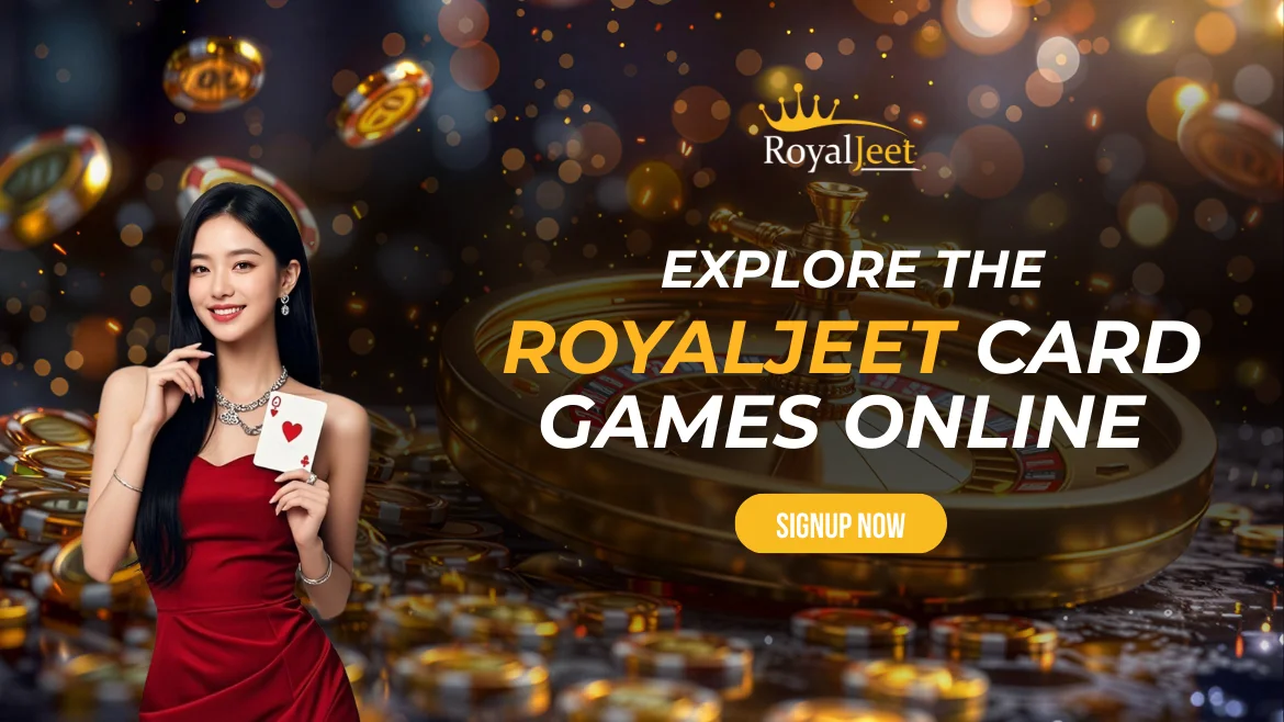 Explore the RoyalJeet Card Games Online