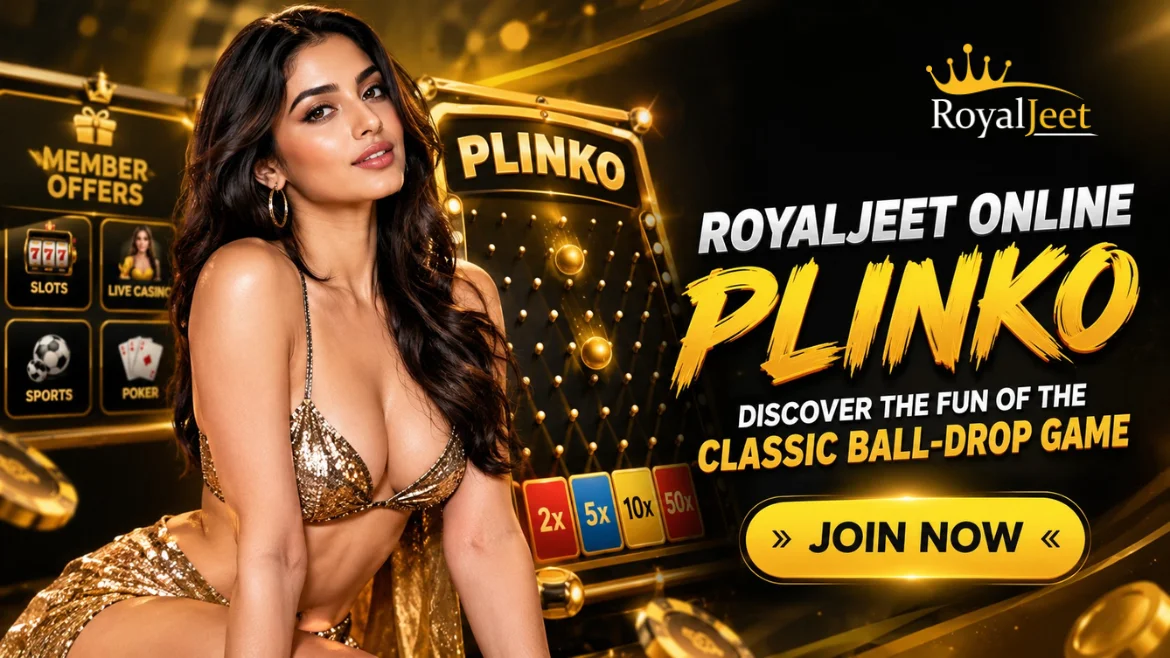 RoyalJeet Online Plinko Discover the Fun of the Classic Ball-Drop Game